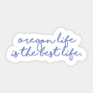 Oregon Life Sticker